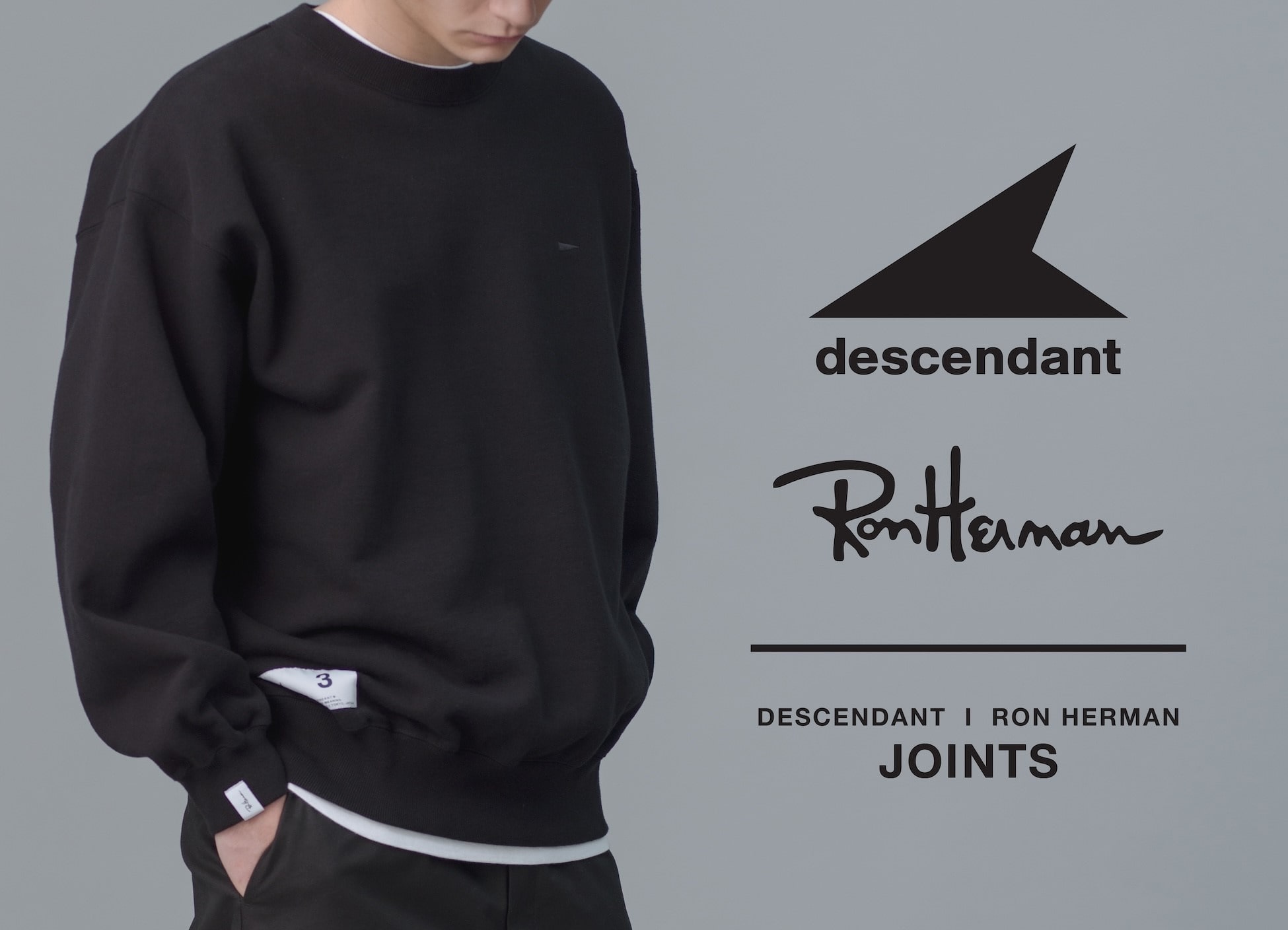DESCENDANT for Ron Herman Sweat ＆ Trousers 3.20(Wed) New Arrival